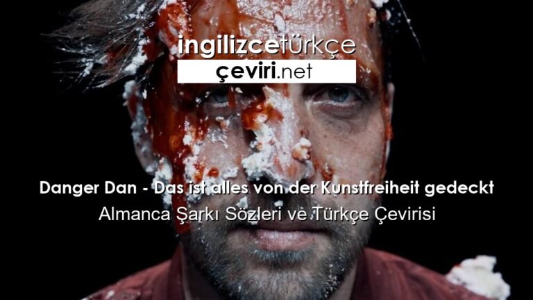 Danger Dan – Das ist alles von der Kunstfreiheit gedeckt Almanca Şarkı ...