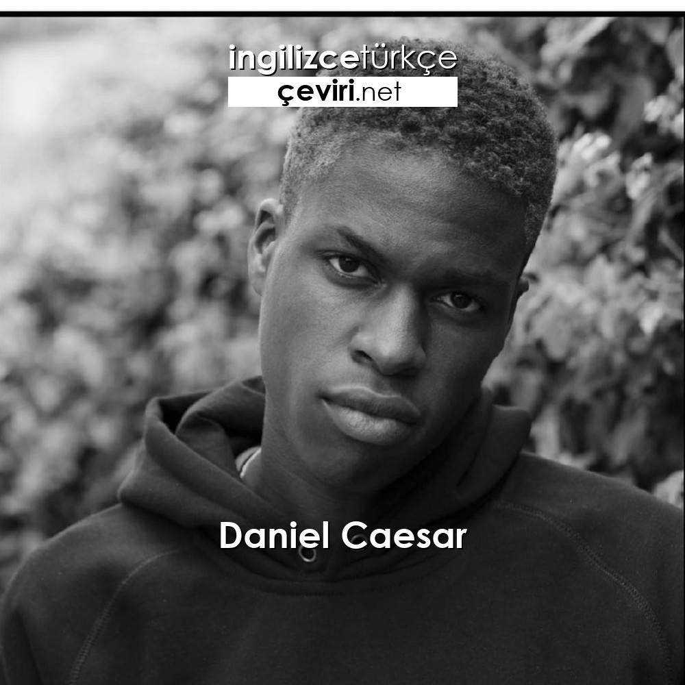 Daniel Caesar-Cool (Türkçe Çeviri) 