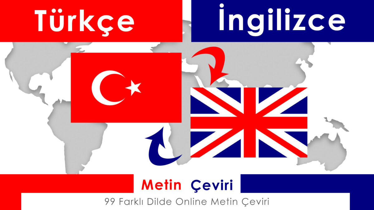 Türkçe İngilizce Metin Çeviri