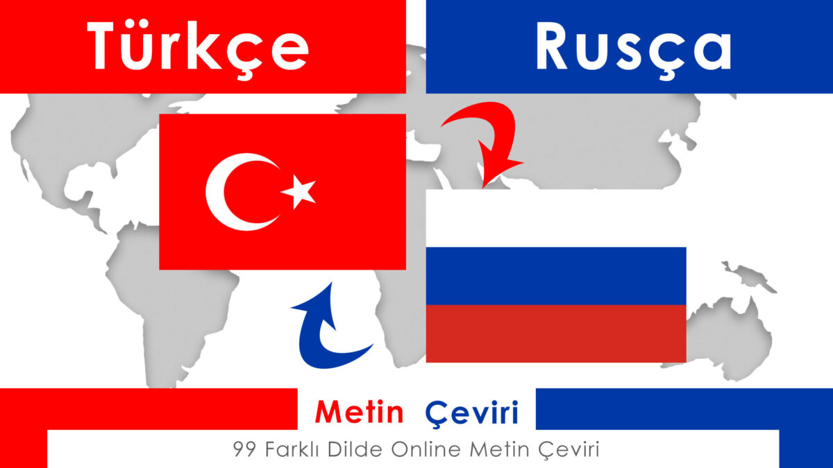 Türkçe Rusça Metin Çeviri